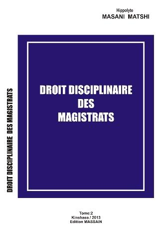 DROIT DISCIPLINAIRE DES MAGISTRATS