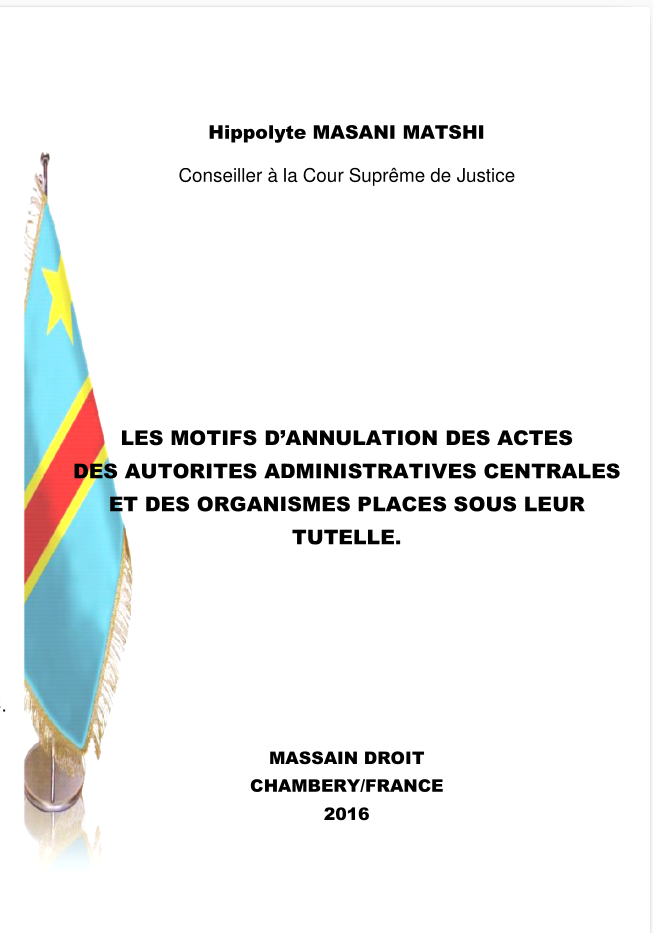 Les motifs d’annulation des actes des autorités
administratives centrales.